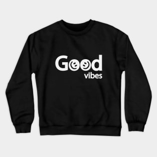 Good vibes creative design Crewneck Sweatshirt